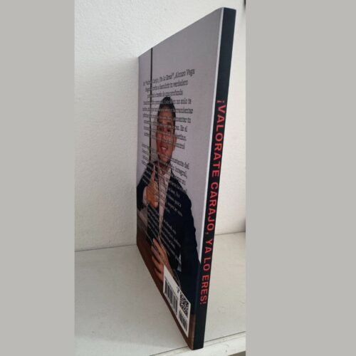 MI LIBRO FÍSICO: VALÓRATE CARAJO, YA LO ERES! (TAPA BLANDA) (ESPAÑOL)